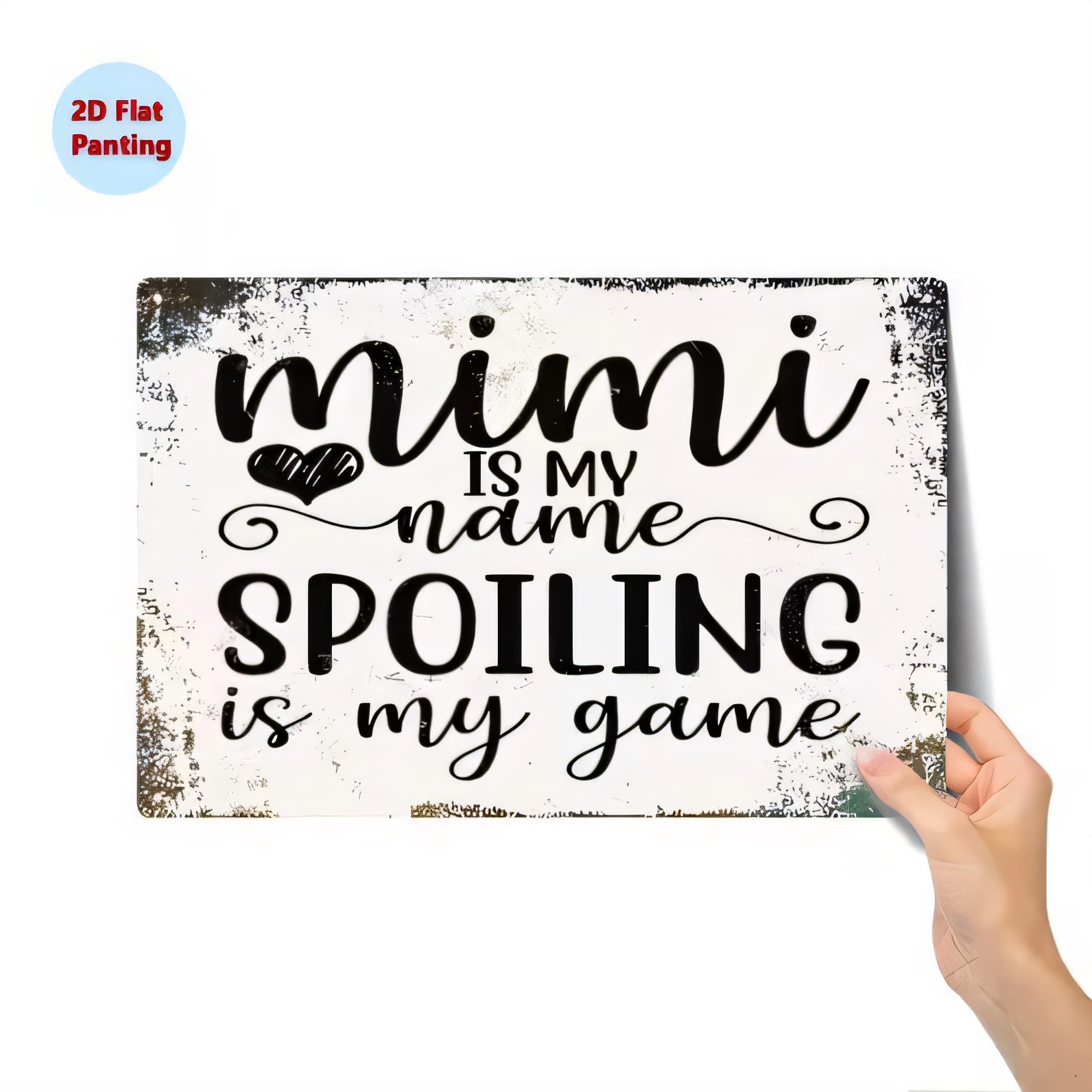 Baby Nursery Vintage - Tin Sign MIMI IS NAME Spoiling